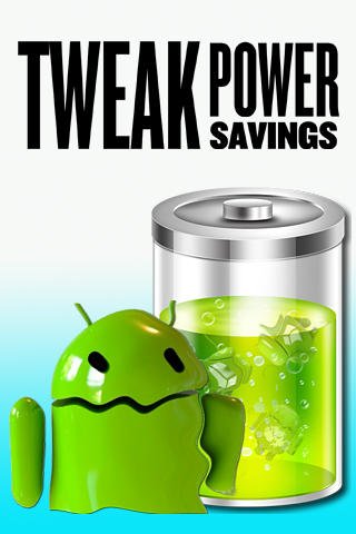 game pic for Tweak power savings